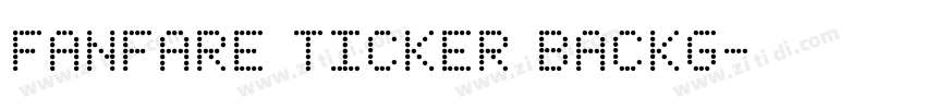Fanfare Ticker Backg字体转换
